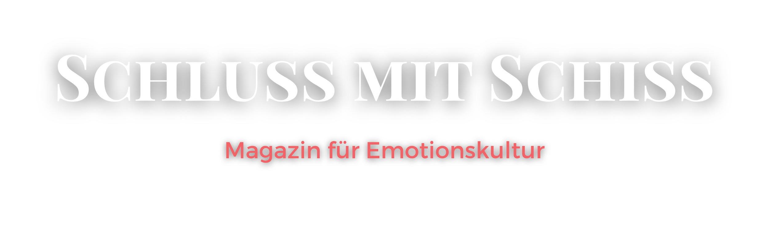 Schluss mit Schiss